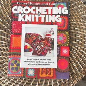 Better Homes and Gardens Crocheting & Knitting Book - Red, Orange, Purple, Green